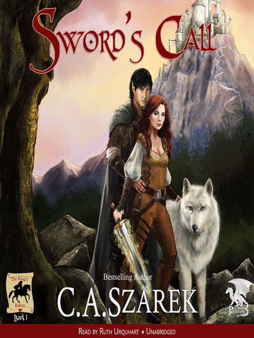 Title details for Sword's Call by C.A. Szarek - Available